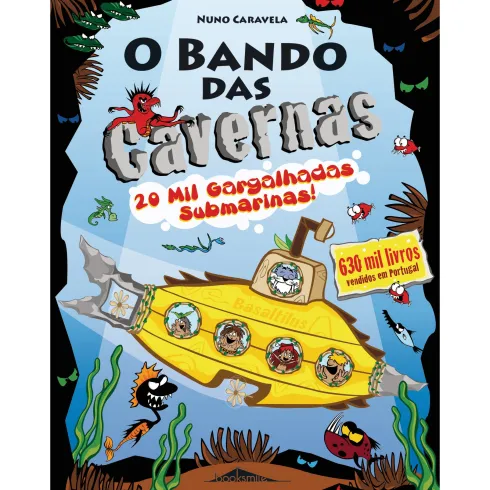 O Bando das Cavernas N.º 27de Nuno Caravela 20 Mil Gargalhadas Submarinas