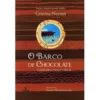 O Barco de Chocolate de Cristina Norton