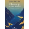 O Barqueiro E A Sua Mulher de Frode Grytten