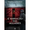 O Barracão das Mulheres de Fermina Cañaveras