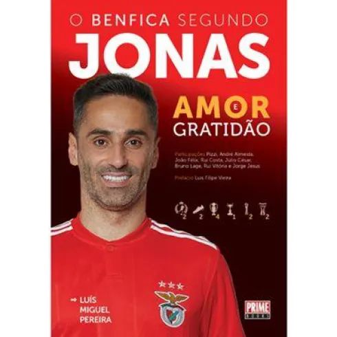 O Benfica Segundo Jonas de Luís Miguel Pereira