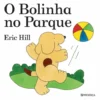 O Bolinha no Parque de Eric Hill