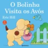 O Bolinha Visita Os Avós de Eric Hill
