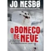 O Boneco de Neve de Jo Nesbø