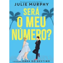 Obra do Destino: Será o Meu Número? de Julie Murphy (Disney)