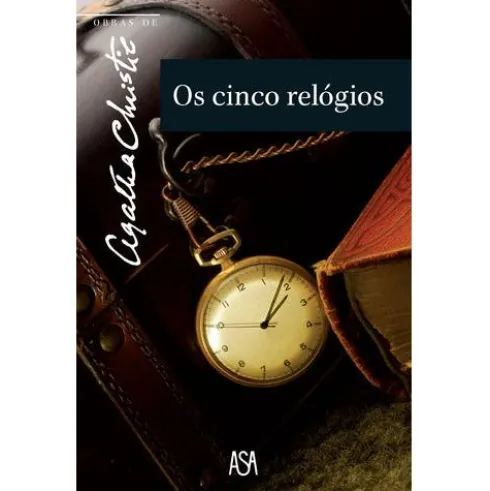 Obras Nº 64 - Os Cinco Relógios de Agatha Christie