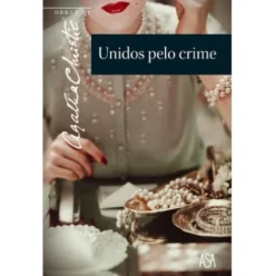 Obras Nº 78 - Unidos pelo Crime de Agatha Christie