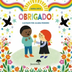 Obrigado! de Danna Smith e Juliana Perdomo