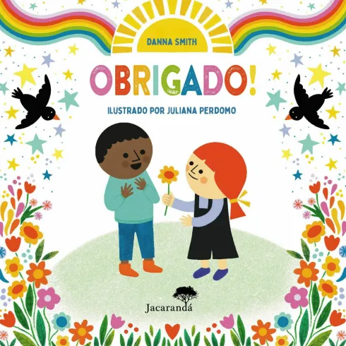 Obrigado! de Danna Smith e Juliana Perdomo