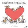 Obrigado, Professora! de Lucía Serrano