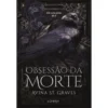 Obsessão da Morte de Avina St. Graves