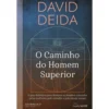 O Caminho do Homem Superior de David Deida