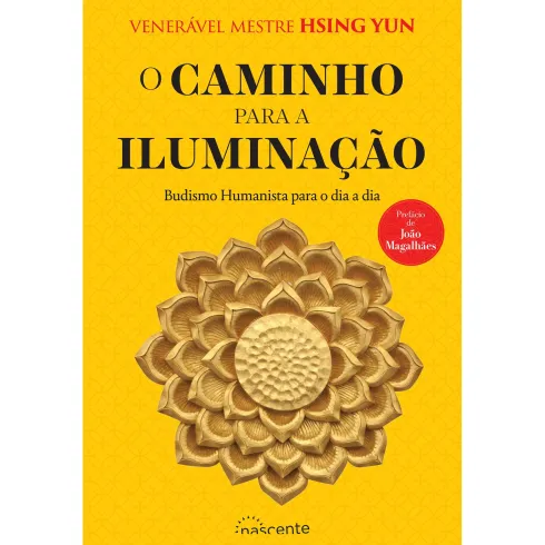 O Caminho para a Iluminação de Hsing Yun