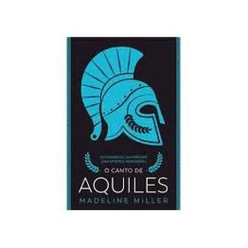 O Canto de Aquiles