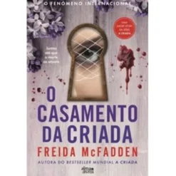 O Casamento da Criada de Freida McFadden