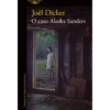 O Caso Alaska Sanders de Joël Dicker