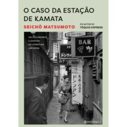 O Caso Da Estação De Kamata de Seicho Matsumoto