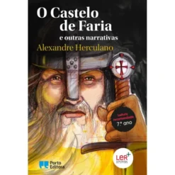 O Castelo de Faria e outras narrativas de Alexandre Herculano