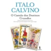O Castelo dos Destinos Cruzados de Italo Calvino
