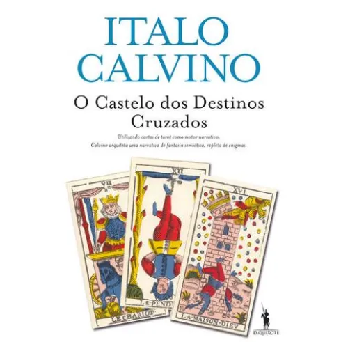 O Castelo dos Destinos Cruzados de Italo Calvino