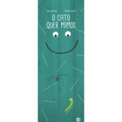 O Cato Quer Mimos: Livro de Histórias de Ana Ventura