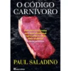 O Código Carnívoro de Paul Saladino