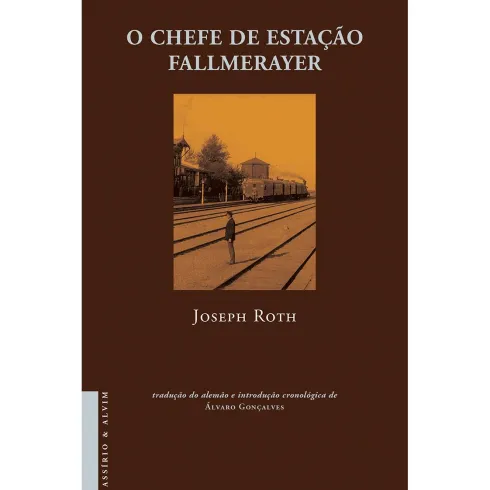 O Chefe de Estação Fallmerayer de Joseph Roth