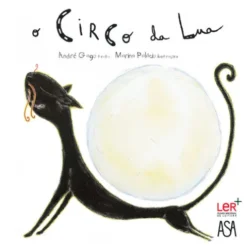 O Circo da Lua de André Gago