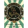 O Circo das Maravilhas de Elizabeth Macneal