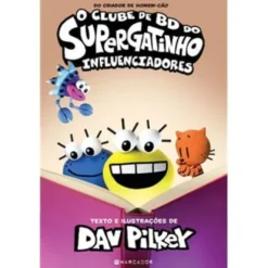 O Clube de BD do Supergatinho - Influenciadores de Dav Pilkey - Livro 5