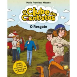 O Clube dos Cientistas 18 de Maria Francisca Macedo - O Resgate