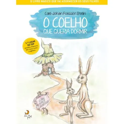 O Coelho Que Queria Dormir de Carl-Johan Forssen Ehrlin
