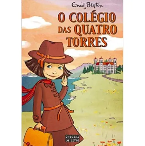 O Colégio das Quatro Torresde Enid Blyton