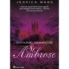 O Colégio Feminino de St. Ambrose de Jessica Ward