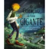 O Coração de um Gigante de Hollie Hughes, Anna Wilson