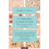 O Cérebro Consciente de Joseph LeDoux