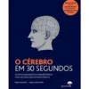 O Cérebro em 30 Segundos de Anil Steh