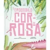 O Crocodilo Cor-De-Rosa de Andreia Paes De Vasconcellos