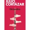 Octaedro de Julio Cortázar