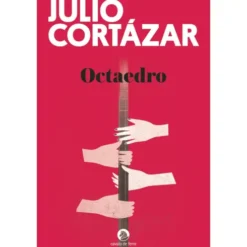 Octaedro de Julio Cortázar
