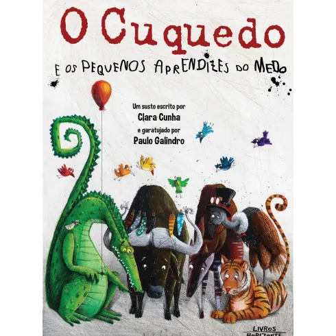 O Cuquedo e os Pequenos Aprendizes do Medo de Clara Cunha