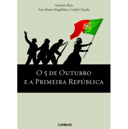 O 5 de Outubro e a Primeira República de Isabel Alçada