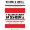 O Descontentamento da Democracia de O Descontentamento da Democracia