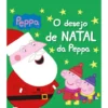 O Desejo de Natal da Peppa de Neville Astley e Mark Baker