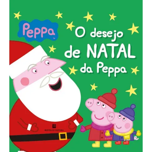 O Desejo de Natal da Peppa de Neville Astley e Mark Baker