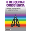 O Despertar da Consciência de Lubélia Medeiros