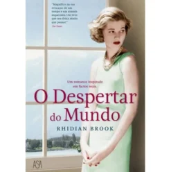 O Despertar do Mundo - O Dia a Seguir de Rhidian Brook