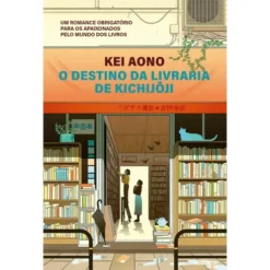 O Destino da Livraria de Kichijoji de Kei Aono