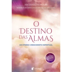 O Destino das Almas de Michael Newton