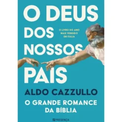 O Deus dos Nossos Pais de Aldo Cazzullo